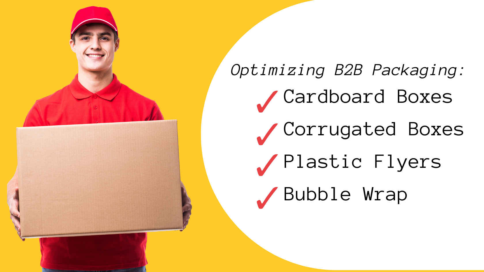 Optimizing B2B Packaging Cardboard Boxes vs. Corrugated Boxes vs